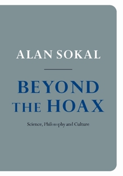 Paperback Beyond the Hoax: Science, Philosophy and Culture Book