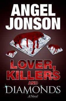 Lover, Killers and Diamonds