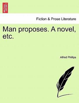 Paperback Man Proposes. a Novel, Etc. Book