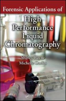 Paperback Forensic Applications of High Performance Liquid Chromatography Book