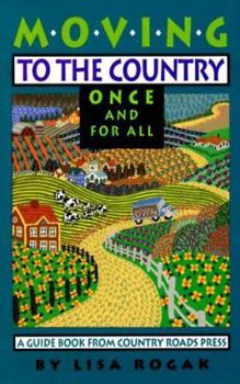 Paperback Moving to the Country Once and for All Book