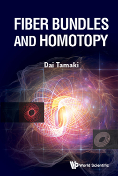 Hardcover Fiber Bundles and Homotopy Book