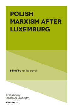 Hardcover Polish Marxism After Luxemburg Book