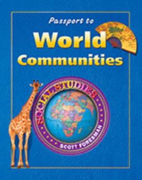 Paperback Social Studies 2004 World Communities Passports Grades 2 Through 4 Book