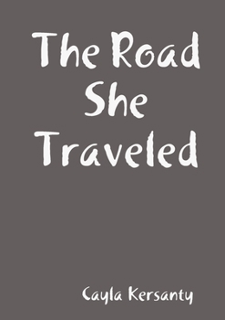 Paperback The Road She Traveled Book