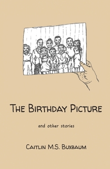 Paperback The Birthday Picture: and Other Stories Book