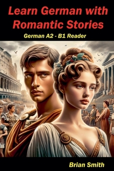 Paperback Learn German with Romantic Stories Book