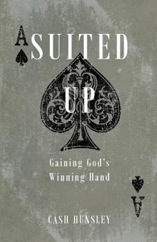 Paperback Suited Up: Gaining God's Winning Hand Book