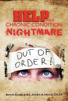 Paperback Help Your Chronic Condition Nightmare Book