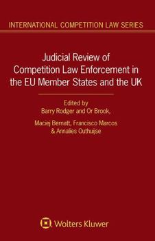 Hardcover Judicial Review of Competition Law Enforcement in the EU Member States and the UK (International Competition Law Series) Book