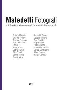 Paperback Maledetti Fotografi: Tutte Le Interviste del 2017 [Italian] Book