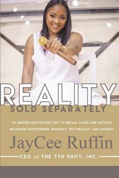 Reality Sold Separately: 50 Daily Quotes and Health Tips for the Unfulfilled Dreamer