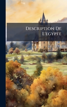 Description De L'egypte (French Edition)