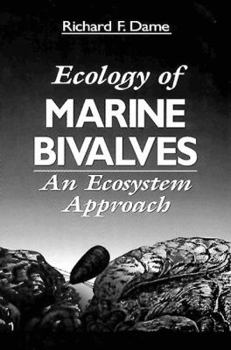 Hardcover Ecology of Bivalves: An Ecosystem Approach (Marine Science Series) Book