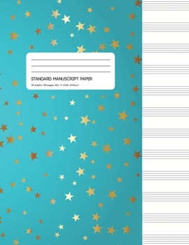 Standard Manuscript Paper: Manuscript Music Paper * Large (8.5 x 11) * 12 Stave * 100 Pages: Gold Star Pattern