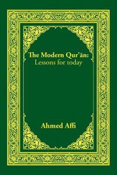 Paperback The Modern Qur'an: Lessons for today Book