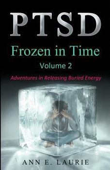 PTSD: Frozen in Time: