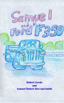 Samuel and His Ford F350