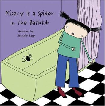 Hardcover Misery is a Spider in the Bathtub Book
