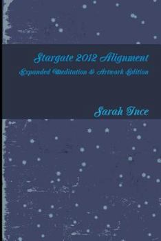 Paperback Stargate 2012 Alignment Art & Meditations Edition Book