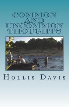Paperback Common and Uncommon Thoughts: Poems about Thoughts of Being and Seeing Book