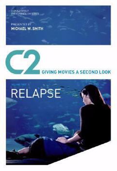 DVD C2: Relapse: Giving Movies a Second Look Book