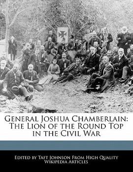 Paperback General Joshua Chamberlain: The Lion of the Round Top in the Civil War Book