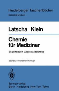 Paperback Chemie Fur Mediziner: Begleittext Zum Gegenstandskatalog Fur Die F Cher Der Rztlichen Vorpr Fung (6., Uber Arb. Aufl.) [German] Book