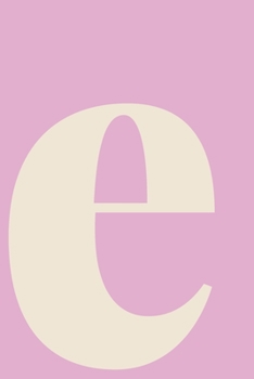 E Dot Grid Notebook: Minimalist Modern Dotted Notebook | Personalized Monogram Letter E Cover Design in Lilac Mauve