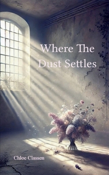 Paperback Where The Dust Settles Book