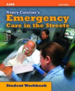 Paperback Nancy Caroline's Emergency Care in the Streets Student Workbook [With CDROM] Book