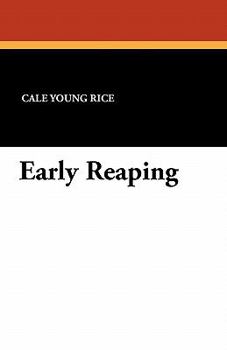 Early Reaping