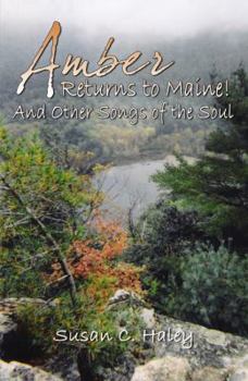 Paperback Amber Returns to Maine - and Other - Songs fo the Soul Book