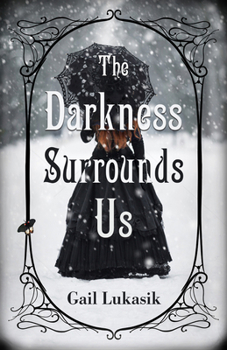 Hardcover The Darkness Surrounds Us Book