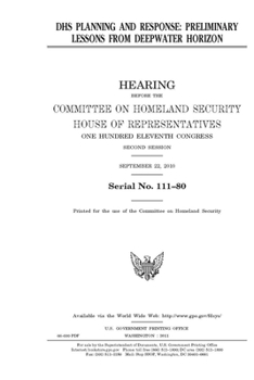 Paperback DHS planning and response: preliminary lessons learned from Deepwater Horizon Book
