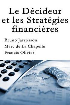 Paperback La Décideur et les Stratégies financières [French] Book
