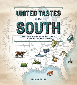 Hardcover United Tastes of the South (Southern Living): Authentic Dishes from Appalachia to the Bayou and Beyond Book