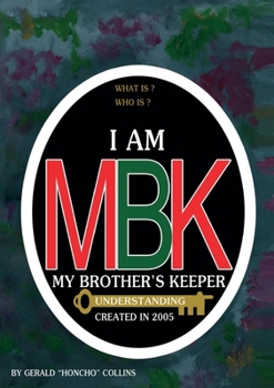 Paperback I AM MBK MY BROTHERS KEEPER Book