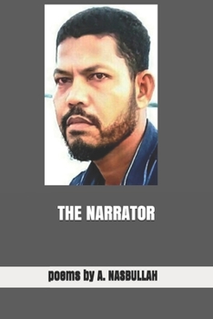 Paperback THE NARRATOR poems by A. NASBULLAH Book