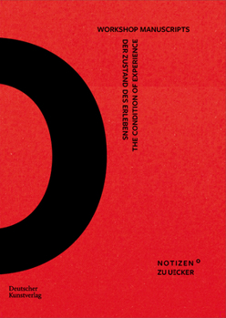 Paperback Der Zustand Des Erlebens - The Condition of Experience: Workshop Manuscripts [German] Book