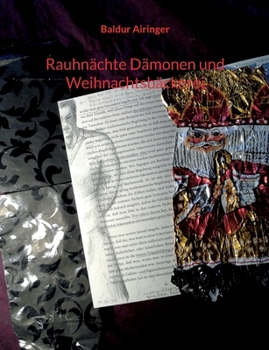 Paperback Rauhnächte Dämonen und Weihnachtsbäckerei [German] Book