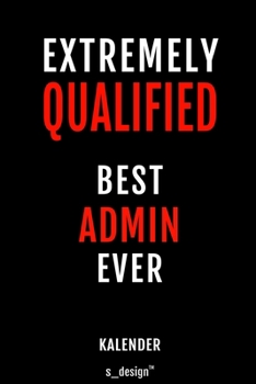 Kalender f�r Admins / Admin: Immerw�hrender Kalender / 365 Tage Tagebuch / Journal [3 Tage pro Seite] f�r Notizen, Planung / Planungen / Planer, Erinnerungen, Spr�che