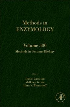 Hardcover Methods in Systems Biology: Volume 500 Book