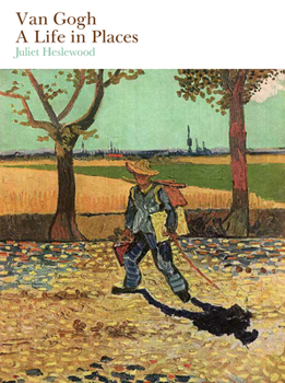 Hardcover Van Gogh: A Life in Places Book