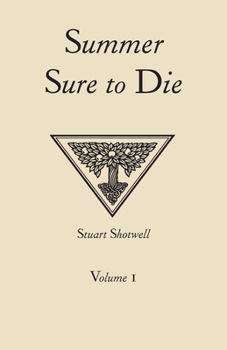 Paperback Summer Sure to Die: Volume 1 Book