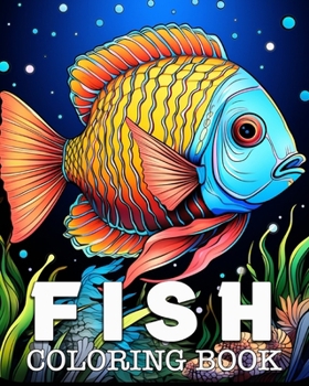 Paperback Fish Coloring Book: Beautiful Illustrations for Stress Relief and Relaxation Book