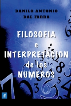 Paperback Filosofía e Interpretación de los Números [Spanish] Book