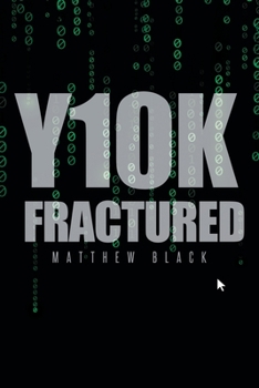 Paperback Y10K Fractured Book