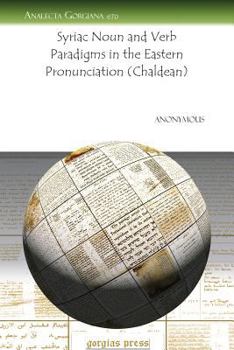 Paperback Syriac Noun and Verb Paradigms in the Eastern Pronunciation (Chaldean) [Syriac] Book