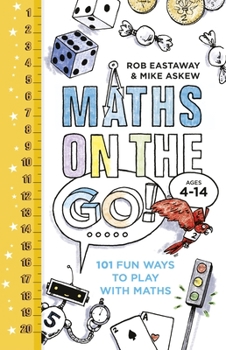 Hardcover Maths on the Go: 101 Fun Ways to Play with Maths Book